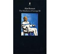 Alan Bennett The Madness of George III (Tascabile)