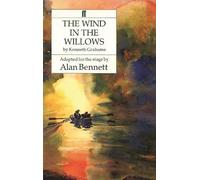 Alan Bennett The Wind in the Willows (Tascabile)