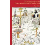 Alan Bilton An Introduction to Contemporary American Fiction (Copertina rigida)
