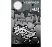 Alan Bilton The Sleepwalkers' Ball (Tascabile)