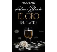 Alan Black: El CEO del placer