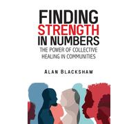 Alan Blackshaw Finding Strength in Numbers (Tascabile)