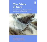 Alan Blum The Ethics of Care (Copertina rigida)