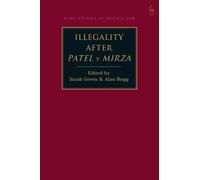 Alan Bogg Illegality after Patel v Mirza (Tascabile) Hart Studies in Private Law