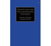 Alan Bogg Private Law and the Employment Contract (Copertina rigida)