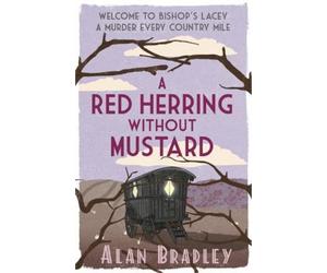 Alan Bradley A Red Herring Without Mustard (Tascabile) Flavia de Luce Mystery