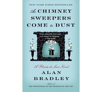 Alan Bradley As Chimney Sweepers Come to Dust (Tascabile) Flavia de Luce