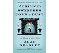 Alan Bradley As Chimney Sweepers Come to Dust (Tascabile) Flavia de Luce