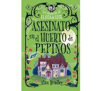 Alan Bradley Asesinato En El Huerto de Pepinos / Murder in th (Copertina rigida)