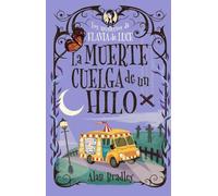 Alan Bradley La Muerte Cuelga de Un Hilo (Copertina rigida) Cozy Mystery Juvenil