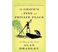 Alan Bradley The Grave's a Fine and Private Place (Tascabile) Flavia de Luce