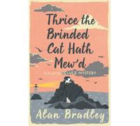 Alan Bradley Thrice the Brinded Cat Hath Mew'd (Tascabile)