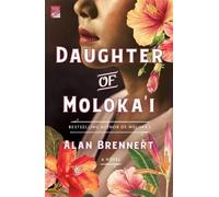 Alan Brennert Daughter of Moloka'i (Tascabile) Moloka'i