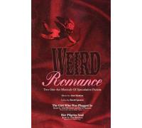 Alan Brennert David Spencer James Tiptree Weird Romance (Tascabile)