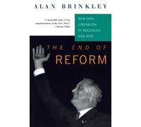 Alan Brinkley The End Of Reform (Tascabile)