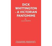 Alan Brown Dick Whittington (Tascabile) Acting Edition S.