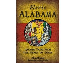 Alan Brown Eerie Alabama (Tascabile)