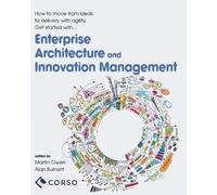Alan Burnett Marti Agile Enterprise Architecture and Innovation Mana (Tascabile)