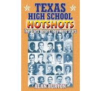 Alan Burton Texas High School Hotshots (Tascabile)