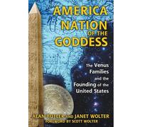 Alan Butler Janet Wolter America: Nation of the Goddess (Tascabile)