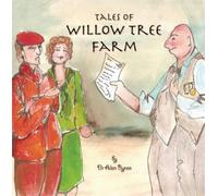 Alan Byron Tales of Willow Tree Farm (Tascabile)