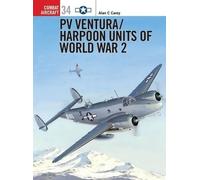 Alan C Carey PV Ventura/Harpoon Units of World War 2 (Tascabile) Combat Aircraft