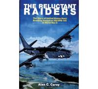 Alan C. Carey The Reluctant Raiders (Copertina rigida)