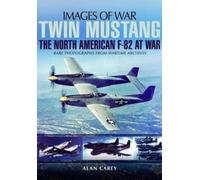 Alan C. Carey Twin Mustang: The North American F-82 at War (Tascabile)