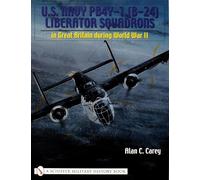 Alan C. Carey U.S. Navy PB4Y-1 (B-24) Liberator Squadrons (Tascabile)