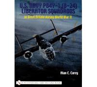 Alan C. Carey U.S. Navy PB4Y-1 (B-24) Liberator Squadrons (Tascabile)