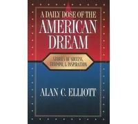Alan C Elliott A Daily Dose of the American Dream (Tascabile)