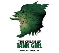 Alan C. Martin The Cream of Tank Girl (Copertina rigida) Tank Girl