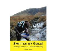 Alan C Souter Smitten by Gold (Tascabile)