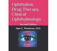 Alan C Westeren Ophthalmic Drug Therapy, Clinical Ophthalmology (Tascabile)