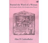 Alan Cadwallader Beyond the Word of a Woman (Tascabile)