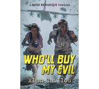 Alan Caillou Who'll Buy My Evil (Tascabile) Mike Benasque Thriller