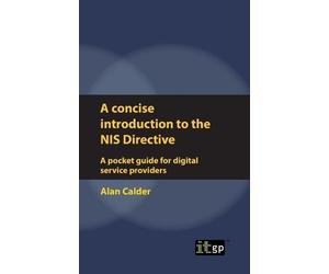 Alan Calder A concise introduction to the NIS Directive (Tascabile)
