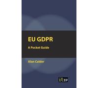 Alan Calder EU GDPR: A Pocket Guide (European) (Tascabile)