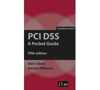 Geraint Williams Alan Calder PCI DSS: A Pocket Guide (Tascabile)