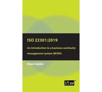Alan Calder ISO 22301: 2019 - An introduction to a business continui (Tascabile)