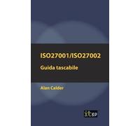 Alan Calder ISO27001/ISO27002: Guida tascabile (Tascabile)