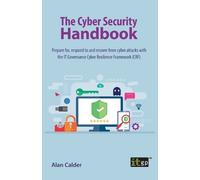 Alan Calder The Cyber Security Handbook (Tascabile)