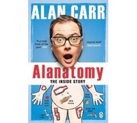 Alan Carr Alanatomy (Tascabile)