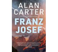 Alan Carter Franz Josef (Tascabile)