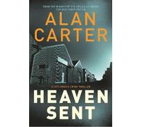 Alan Carter Heaven Sent (Tascabile)
