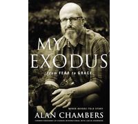 Alan Chambers My Exodus (Tascabile)