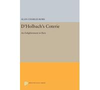Alan Charles Kors D'Holbach's Coterie (Copertina rigida)