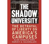 Alan Charles Kors The Shadow University (Tascabile)