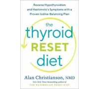 Alan Christianson The Thyroid Reset Diet (Copertina rigida)