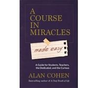 Alan Cohen A Course in Miracles Made Easy (Tascabile)